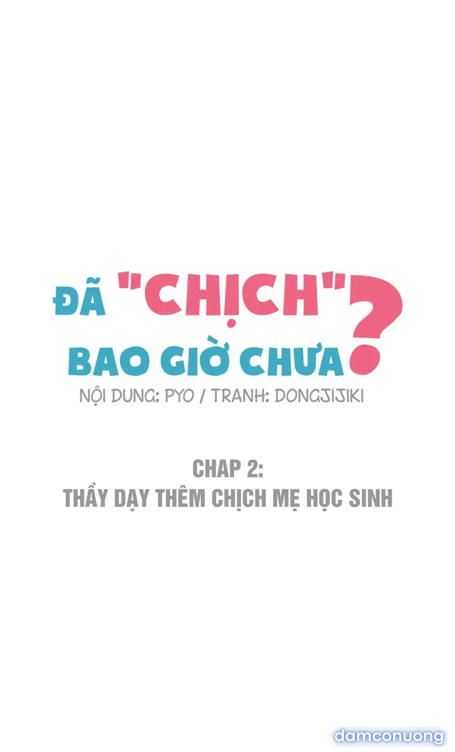 Bạn đã chịch bao giờ chưa (sex only) 