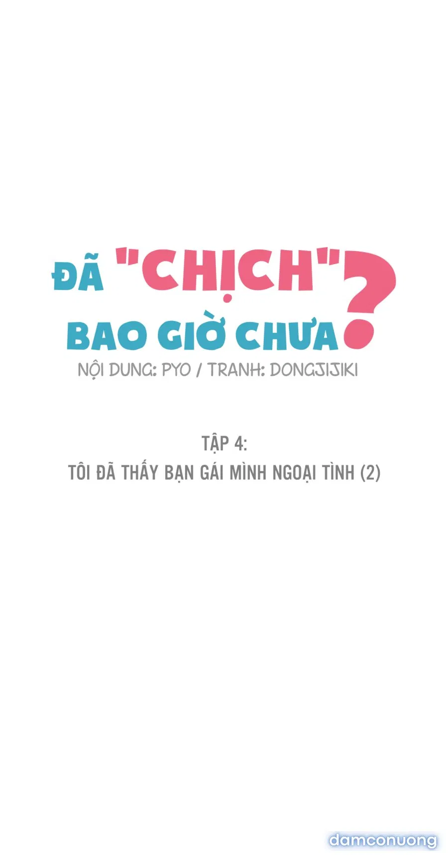 Bạn đã chịch bao giờ chưa (sex only) 