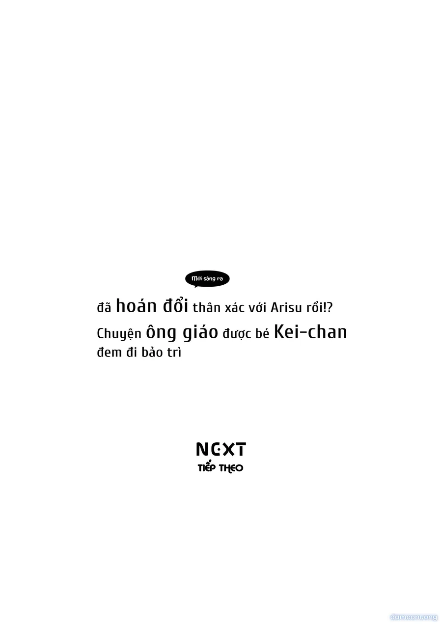 Mới sáng ra đã hoán đổi thân xác với Arisu rồi!? Chuyện ông giáo được bé Kei-chan đem đi bảo trì 