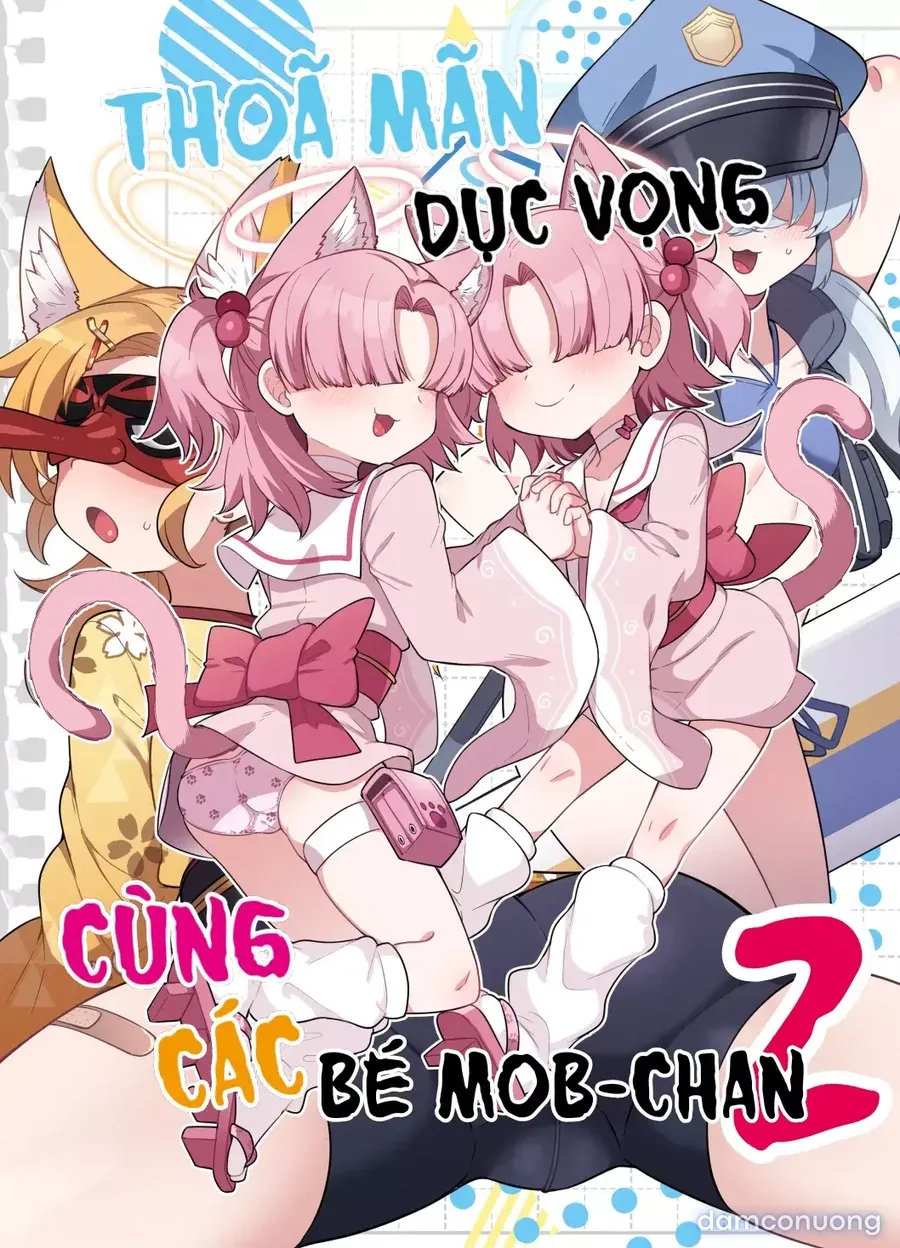 Thỏa mãn dục vọng cùng các bé Mob-chan 